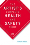 Artist's Complete Health and Safety Guide 3rd Edition