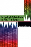 Health & Safety Guide for Film, TV & Theater