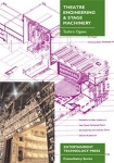 Theatre Engineering and Stage Machinery by Toshiro Ogawa